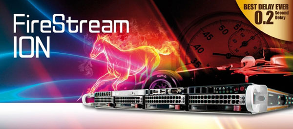 FireStream ION อีกขั้นของการพัฒนารูปแบบการกระจายสัญญาณโทรทัศน์ ผ่านเครือข่ายอินเทอร์เน็ตในรูปแบบของสตรีมมิ่ง